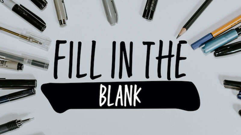 Fill In The Blank